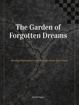 cover image of The Garden of Forgotten Dreams